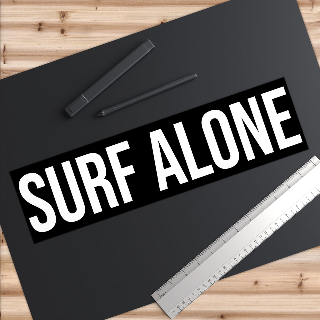 'SURF ALONE' Bumper Sticker